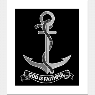 God Is Faithful Posters and Art